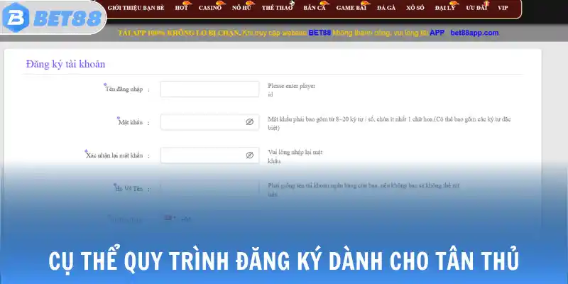 Đăng Ký BET88 Bước Vào Thế Giới Game Đổi Thưởng Hàng Đầu 2 Cụ thể quy trình đăng ký dành cho tân thủ
