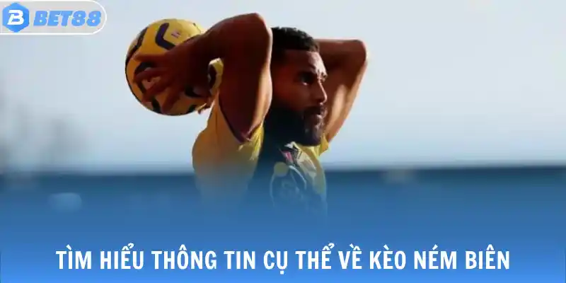 tim hieu thong tin cu the ve keo nem bien